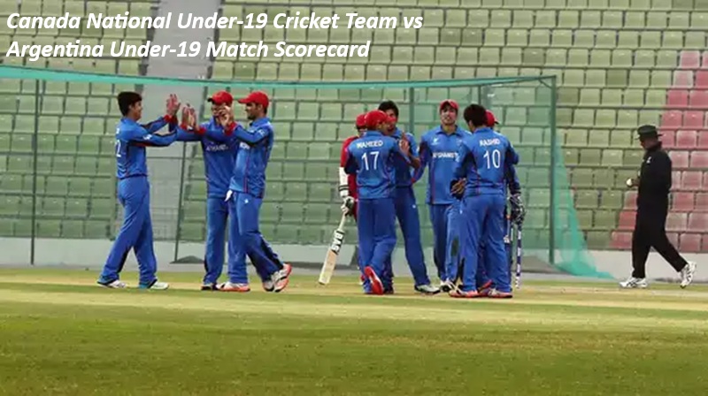 Canada National Under-19 Cricket Team vs Argentina Under-19 Match Scorecard